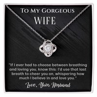 Load image into Gallery viewer, To My Gorgeous Wife
