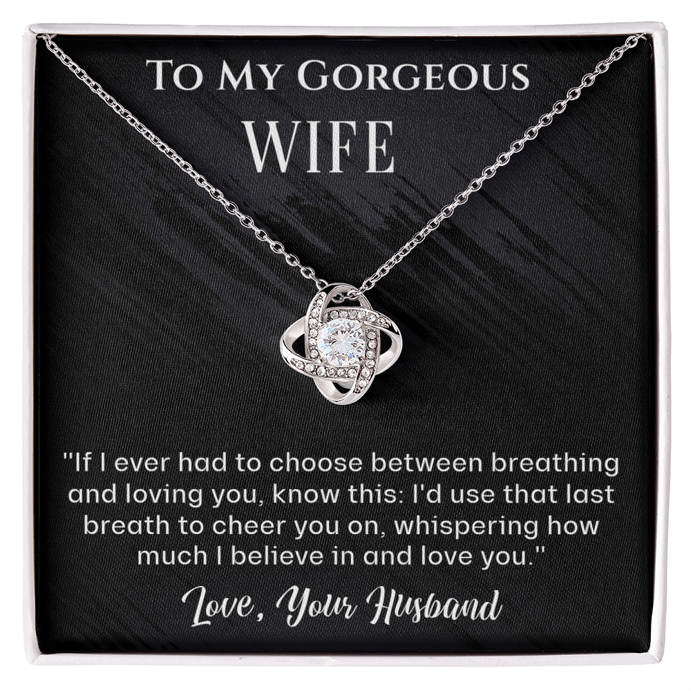 To My Gorgeous Wife